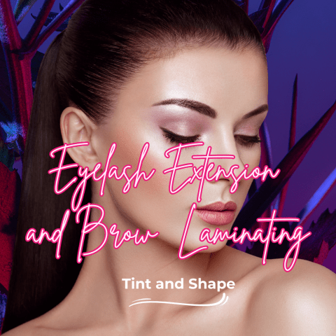 Eyelash Extensions & Brow Lamination Tint & Shape